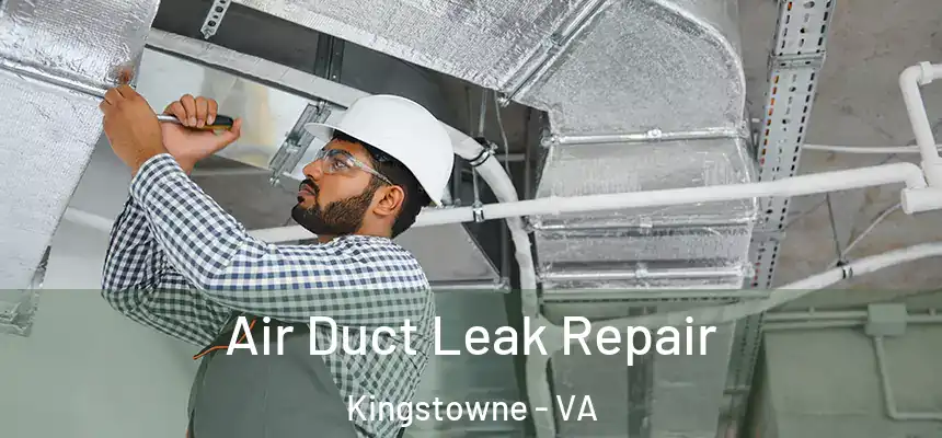  Air Duct Leak Repair Kingstowne - VA