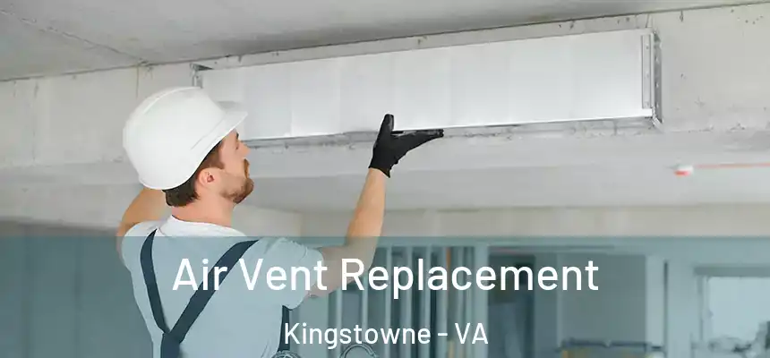  Air Vent Replacement Kingstowne - VA