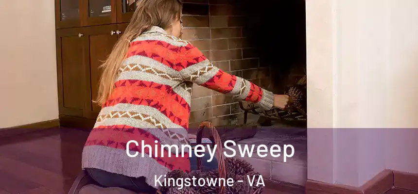  Chimney Sweep Kingstowne - VA