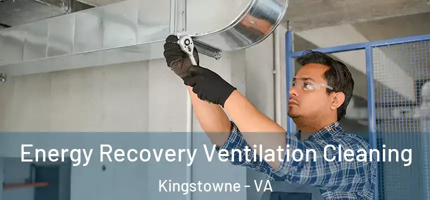 Energy Recovery Ventilation Cleaning Kingstowne - VA