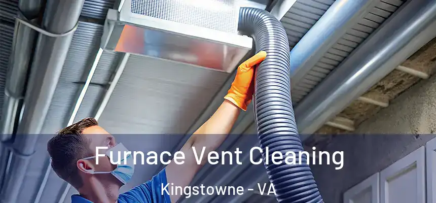  Furnace Vent Cleaning Kingstowne - VA