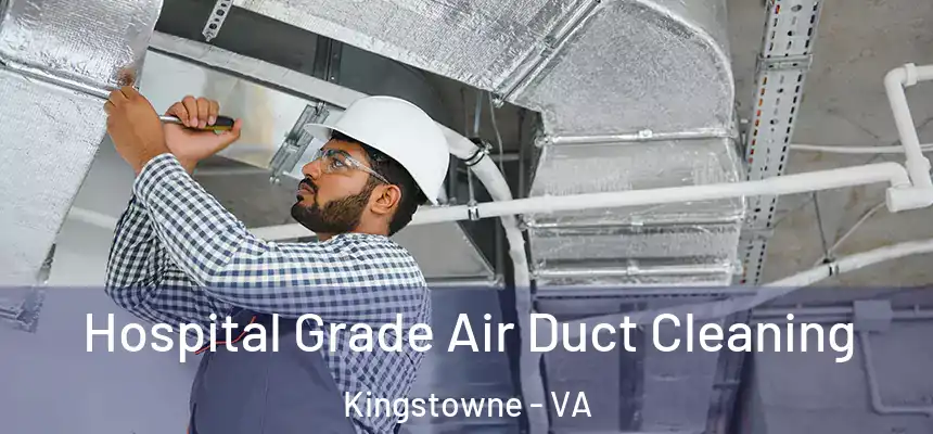  Hospital Grade Air Duct Cleaning Kingstowne - VA