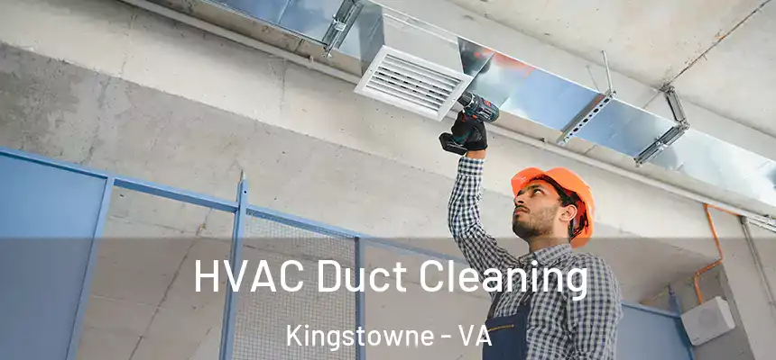  HVAC Duct Cleaning Kingstowne - VA