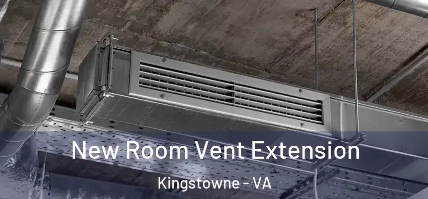  New Room Vent Extension Kingstowne - VA