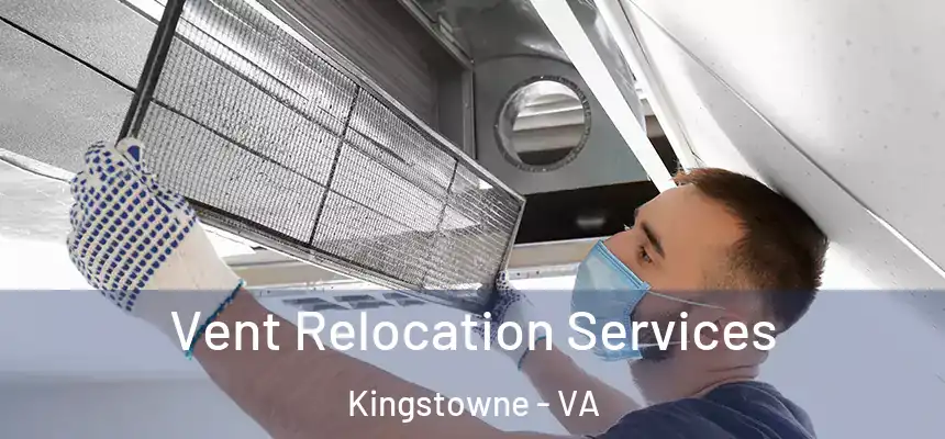  Vent Relocation Services Kingstowne - VA